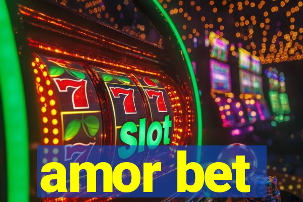 amor bet