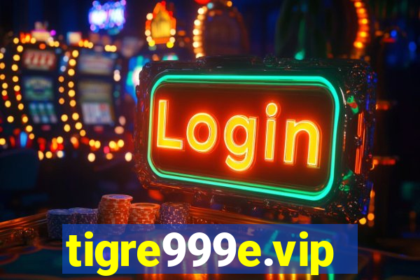 tigre999e.vip