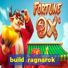 build ragnarok history reborn 1x