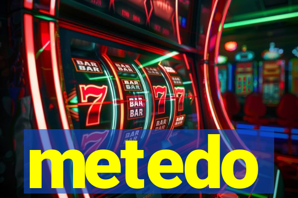 metedo