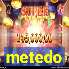 metedo