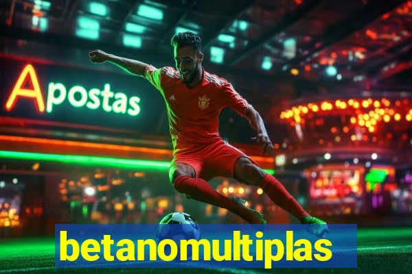 betanomultiplas