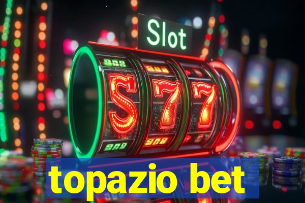 topazio bet