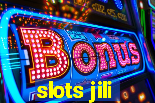 slots jili