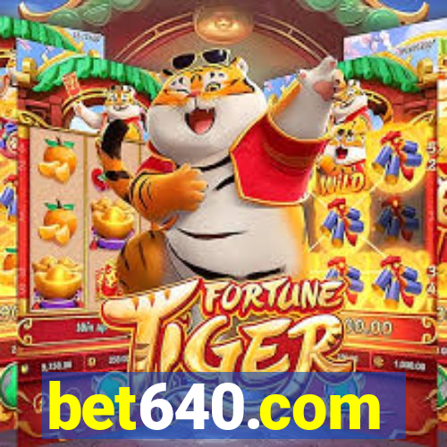 bet640.com