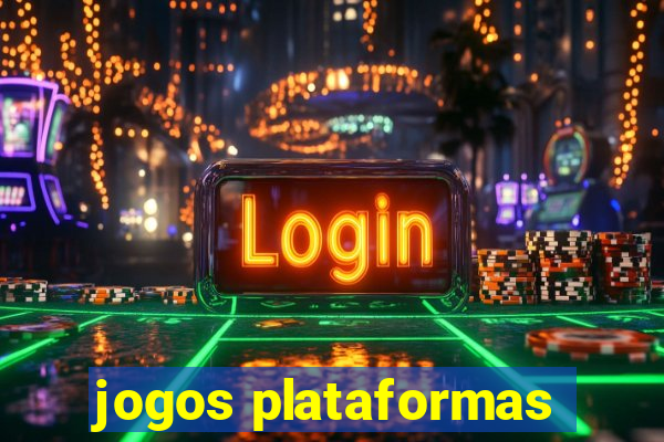 jogos plataformas