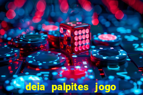 deia palpites jogo do bicho