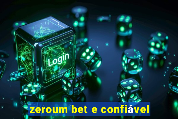 zeroum bet e confiável