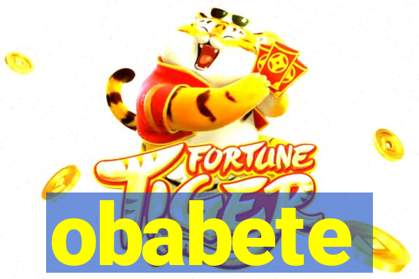 obabete