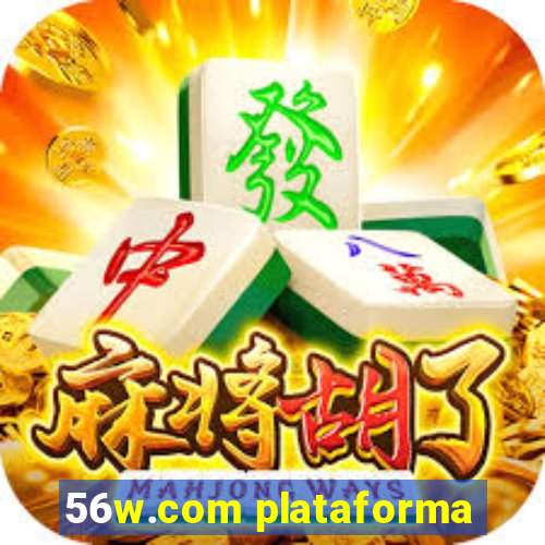 56w.com plataforma