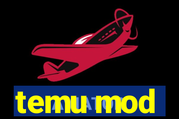 temu mod