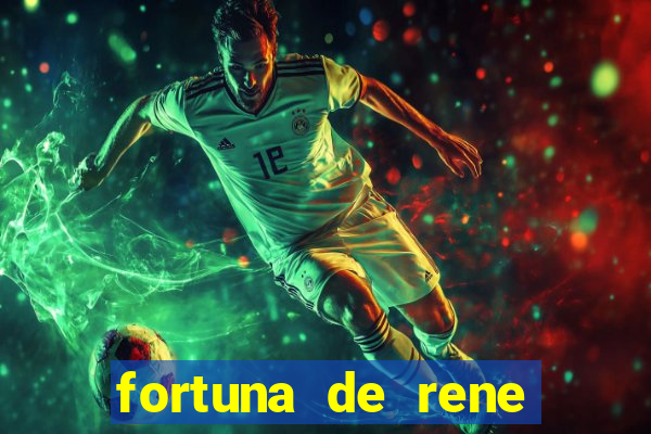 fortuna de rene terra nova