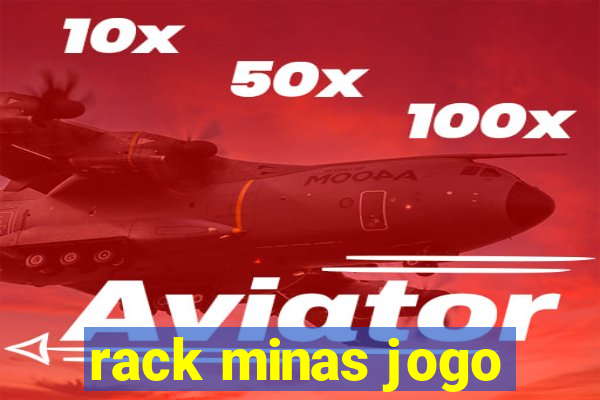 rack minas jogo