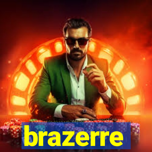 brazerre