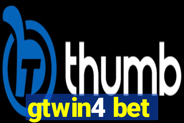 gtwin4 bet