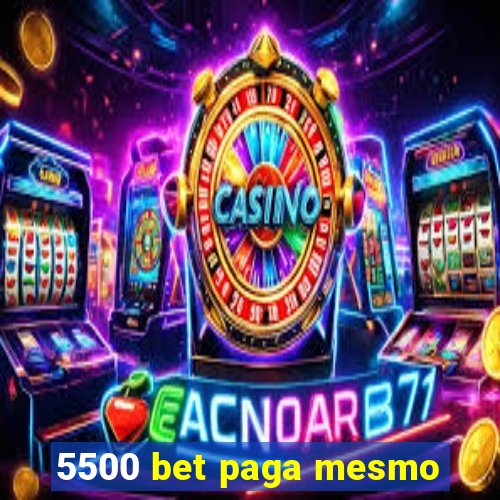 5500 bet paga mesmo