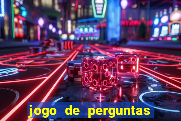 jogo de perguntas e respostas para sala de aula