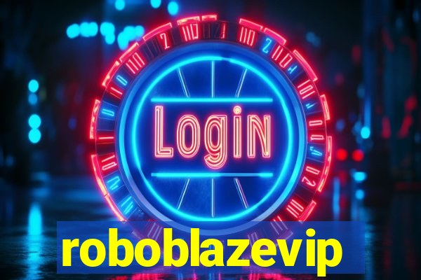 roboblazevip