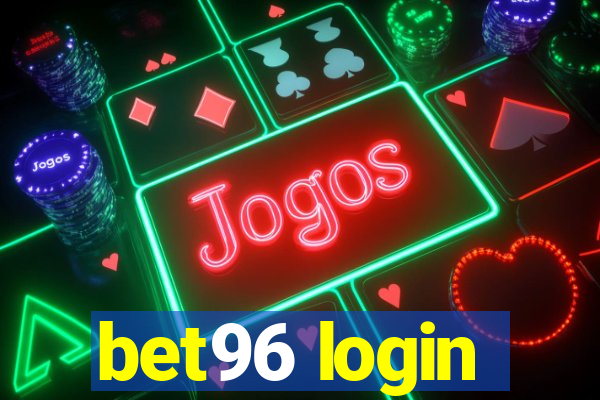 bet96 login