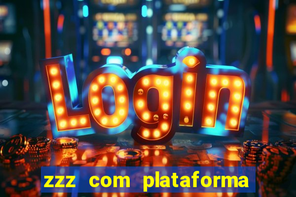 zzz com plataforma de jogos