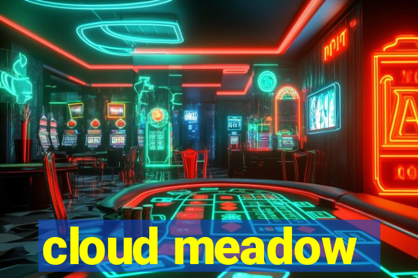 cloud meadow