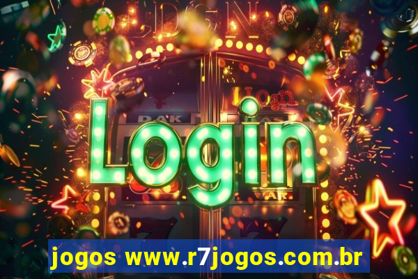 jogos www.r7jogos.com.br