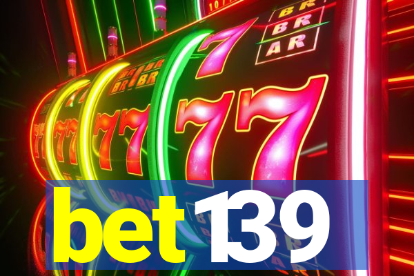 bet139
