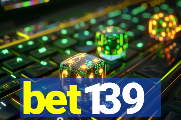bet139