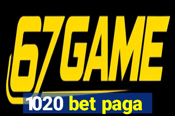 1020 bet paga