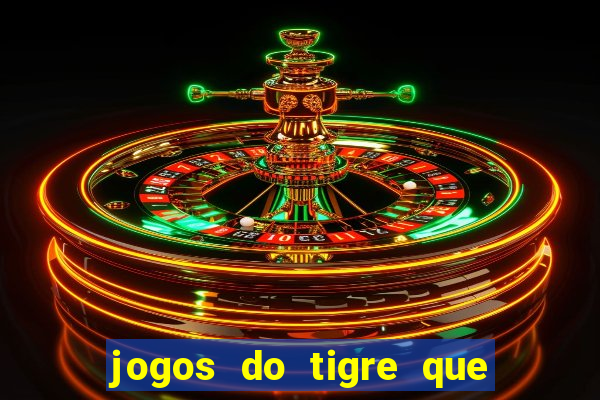 jogos do tigre que dao bonus no cadastro