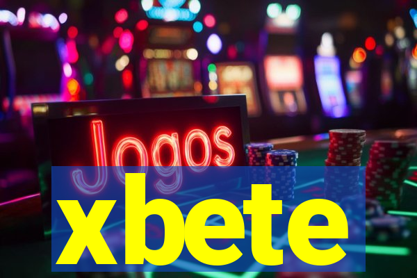 xbete