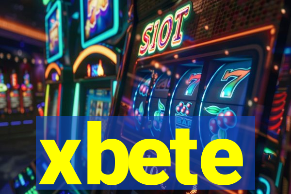 xbete