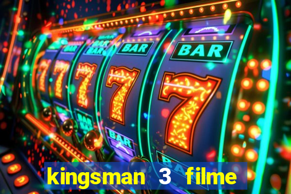 kingsman 3 filme completo dublado superflix
