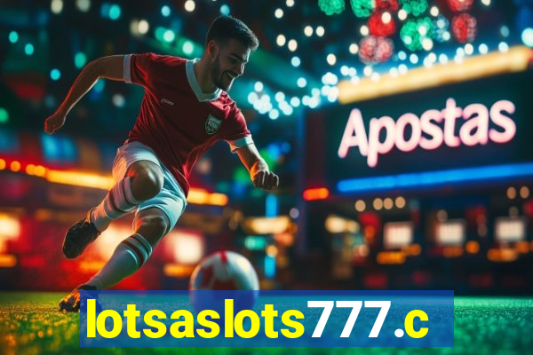 lotsaslots777.com