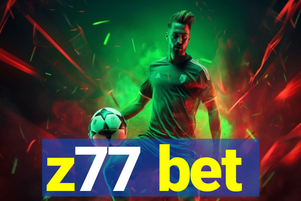 z77 bet