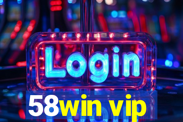 58win vip