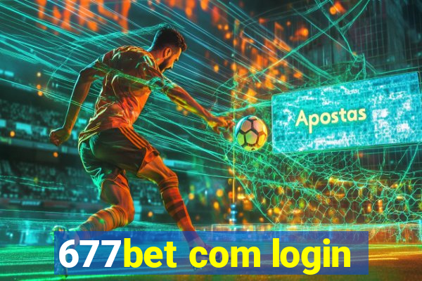 677bet com login