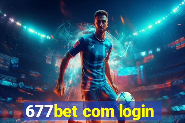 677bet com login