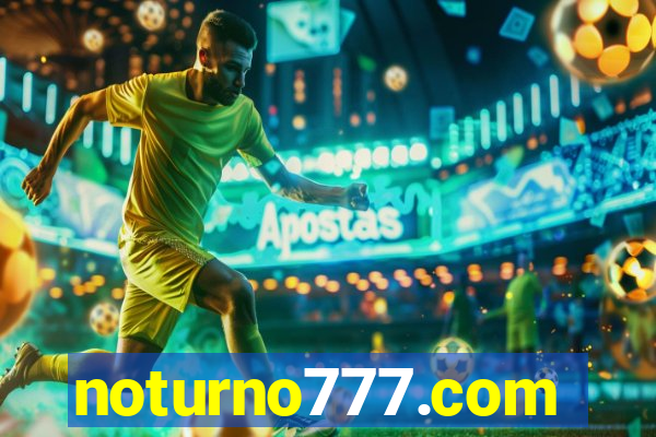 noturno777.com