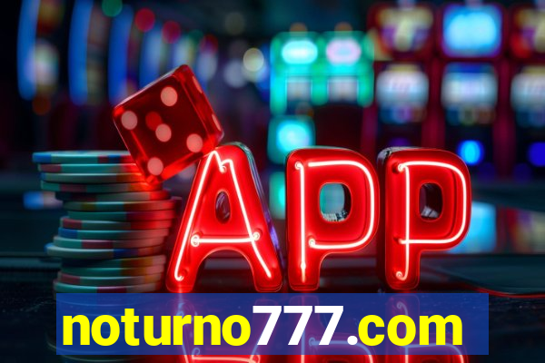 noturno777.com