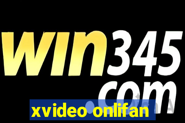 xvideo onlifan