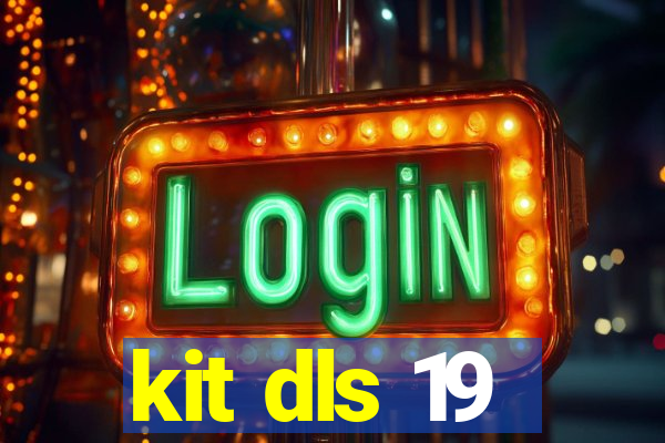 kit dls 19