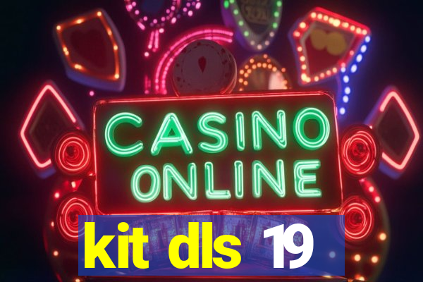 kit dls 19
