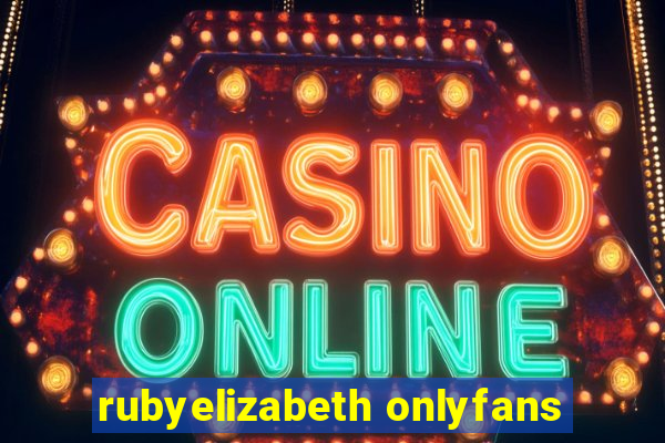 rubyelizabeth onlyfans