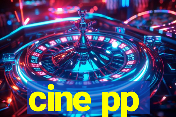 cine pp