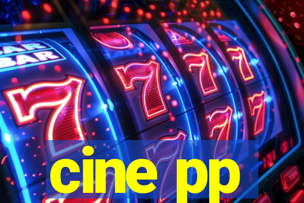 cine pp