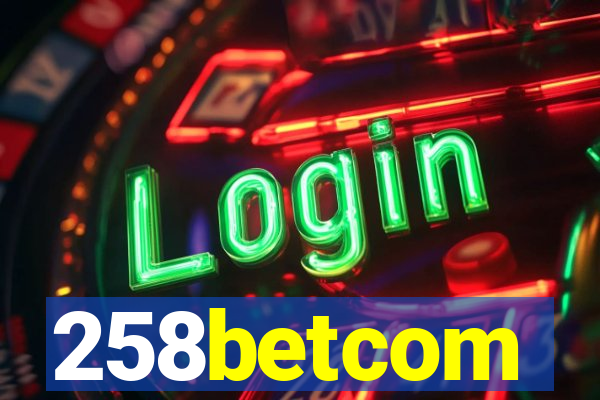 258betcom