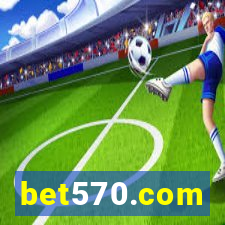 bet570.com