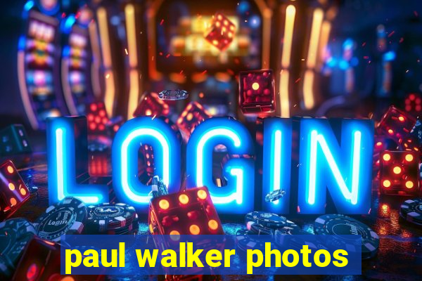 paul walker photos