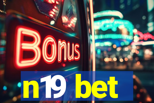 n19 bet